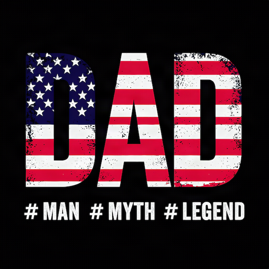 Dad Man Myth Legend magnet with large distressed DAD block letters filled with American flag stars and stripes design and bold white hashtag Man Myth Legend typography on black background