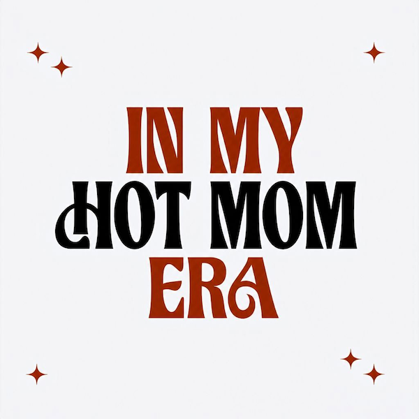 In My Hot Mom Era magnet with bold retro serif typography in deep red and black with red sparkle star accents on clean white background