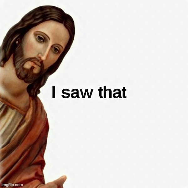 Jesus I Saw That magnet with meme-style illustration of Jesus peeking around corner with knowing expression and bold black I saw that typography on clean white background