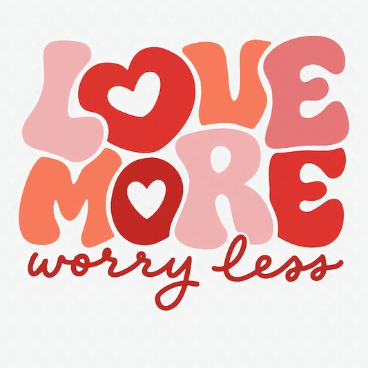 Love More Worry Less magnet with bubbly retro typography in shades of red, pink, and coral with heart details