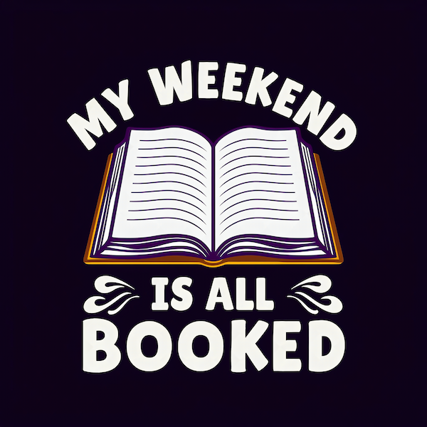 My Weekend Is All Booked magnet with bold arched white typography and illustrated open book with gold and purple accents and decorative flourishes on deep navy background