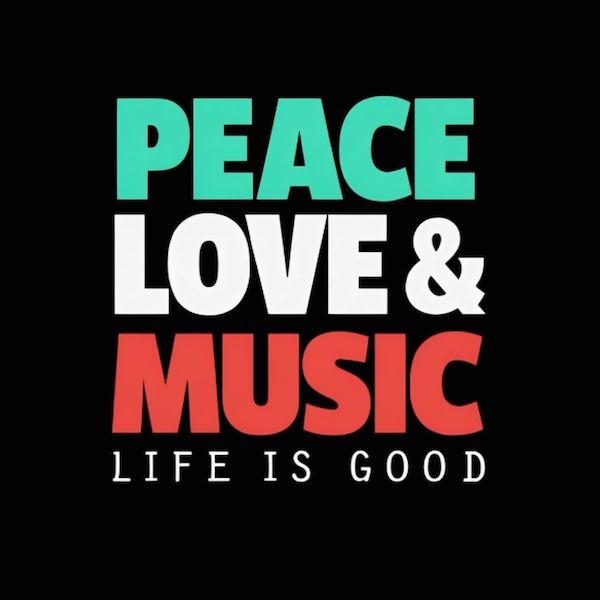 Peace Love and Music Life Is Good magnet with bold stacked block typography in teal white and red on black background