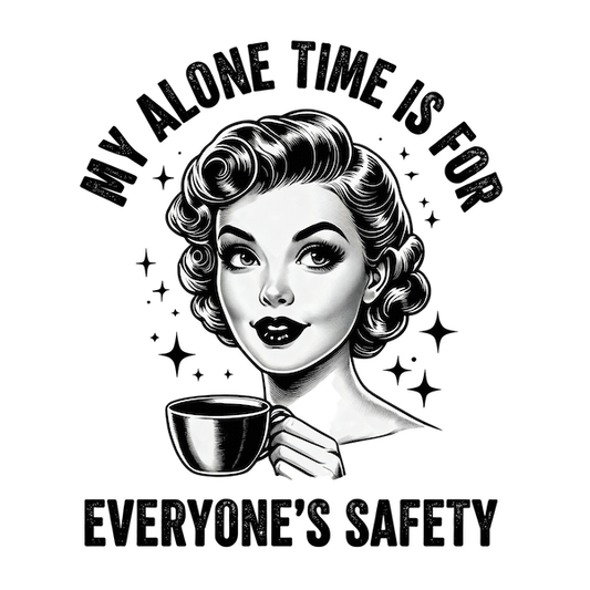 My Alone Time is for Everyone's safety Photo Magnet Glossy