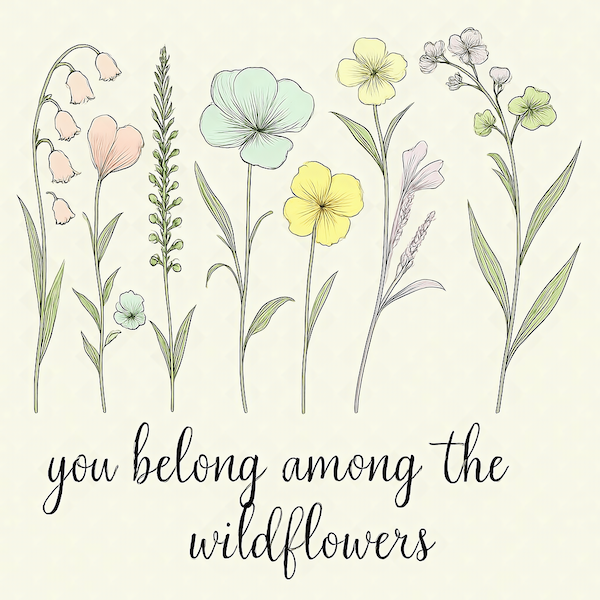 You belong among the Wildflowers Photo Magnet Glossy