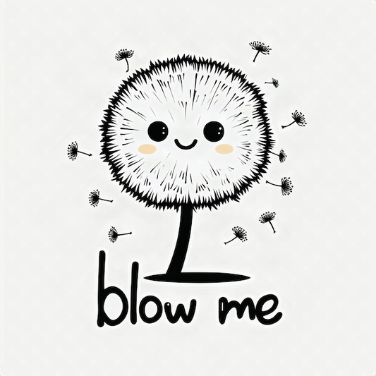 Blow Me dandelion magnet featuring a cute kawaii dandelion with rosy cheeks and floating seeds with Blow Me caption in black on white background