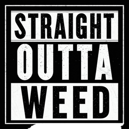Straight Outta Weed magnet with bold distressed white block typography in stark black and white street-style layout with double border frame